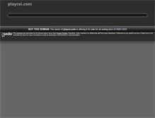 Tablet Screenshot of playcsi.com
